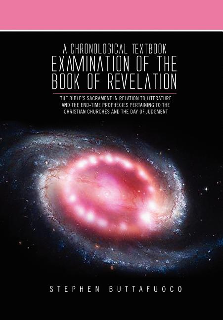 Chronological Textbook Examination of the Book of Revelation - Ingram