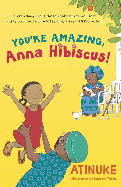 You're Amazing, Anna Hibiscus! - Ingram