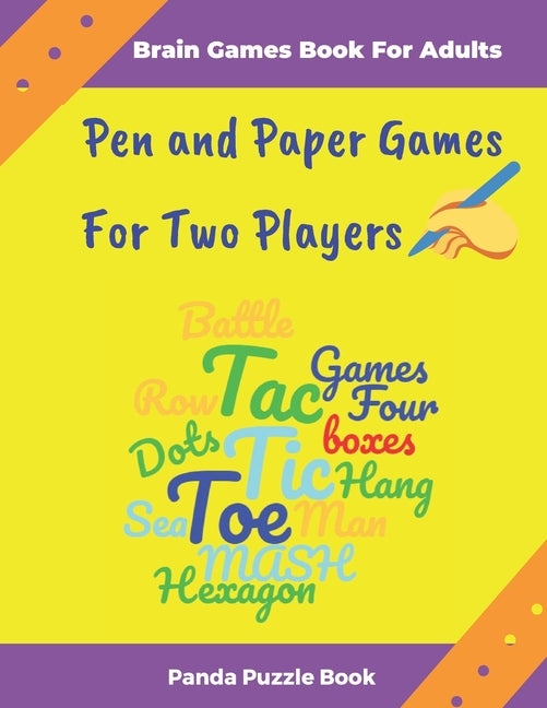 Brain Games Book For Adults - Pen and Paper Games For Two Players: The Popular Games For Two Player Featuring Tic Tac Toe,3D Tic Tac Toe, Hexagon Game - Ingram