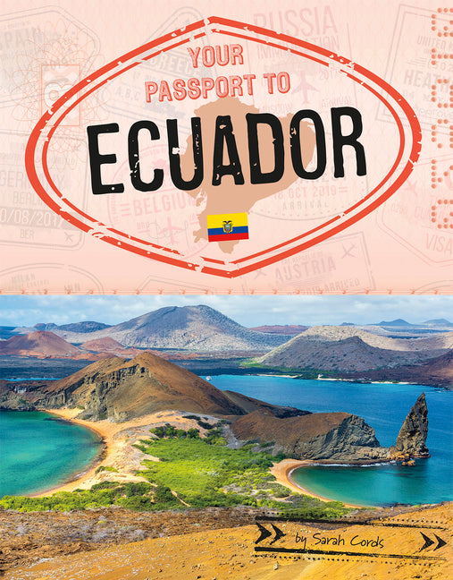 Your Passport to Ecuador - Ingram