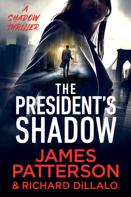 President's Shadow: A Shadow Thriller - Ingram