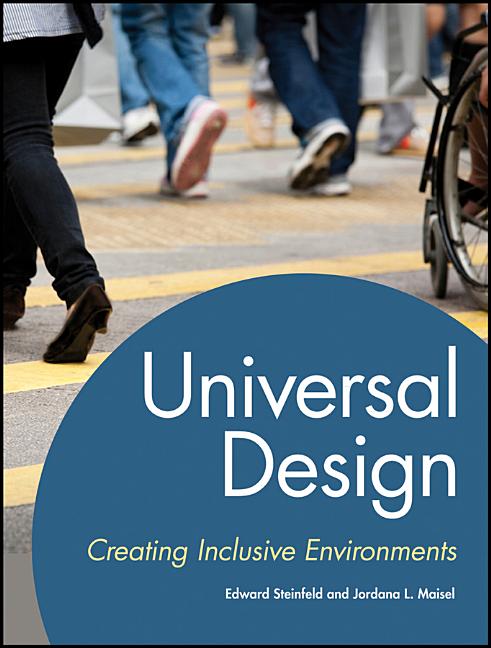 Universal Design: Creating Inclusive Environments - Ingram