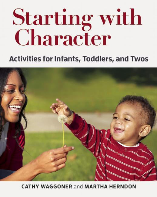 Starting with Character: Activities for Infants, Toddlers, and Twos - Ingram