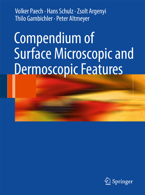 Compendium of Surface Microscopic and Dermoscopic Features - Ingram