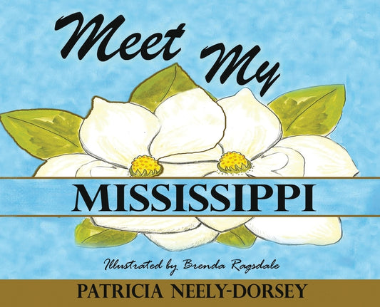 Meet My Mississippi: School Textbook Edition - Ingram