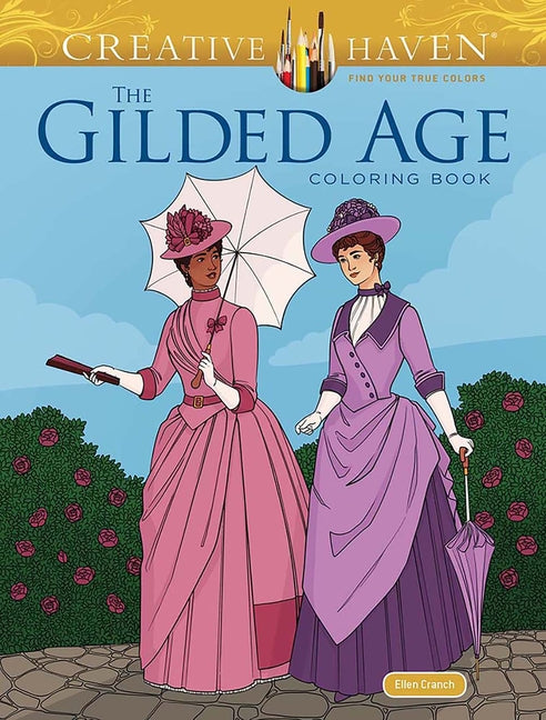 Creative Haven the Gilded Age Coloring Book - Ingram