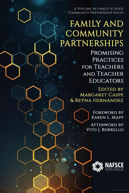 Family and Community Partnerships: Promising Practices for Teachersand Teacher Educators - Ingram