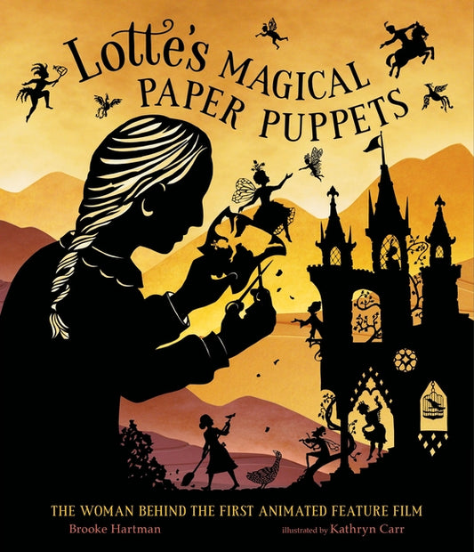 Lotte's Magical Paper Puppets: The Woman Behind the First Animated Feature Film - Ingram