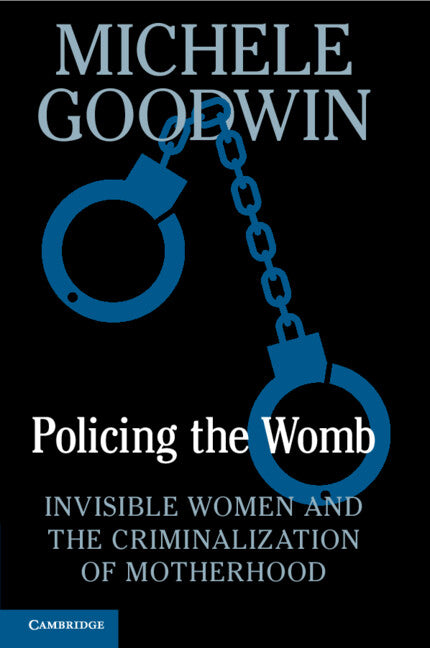 Policing the Womb - Ingram