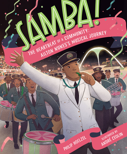 Samba! the Heartbeat of a Community: Ailton Nunes's Musical Journey - Ingram