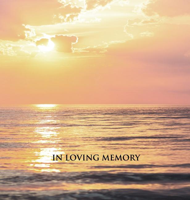 Funeral Guest Book, Memorial Guest Book, Condolence Book, Remembrance Book for Funerals or Wake, Memorial Service Guest Book: HARDCOVER Guestbook. - Ingram