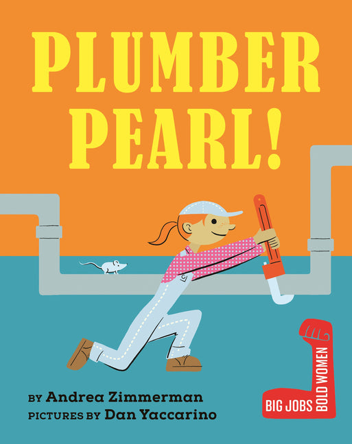 Plumber Pearl! - Ingram