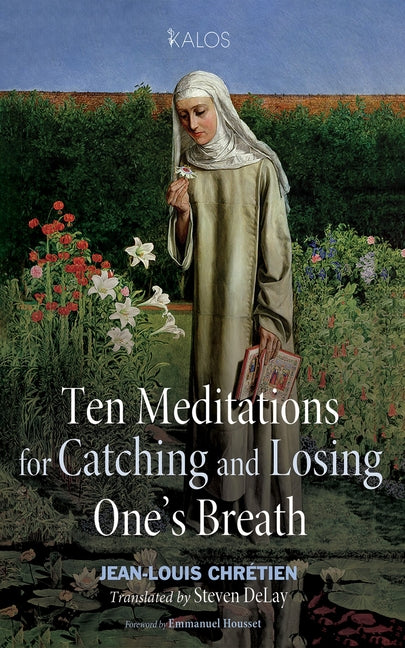 Ten Meditations for Catching and Losing One's Breath - Ingram