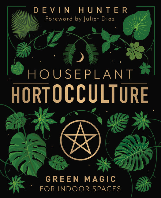 Houseplant Hortocculture: Green Magic for Indoor Spaces - Ingram
