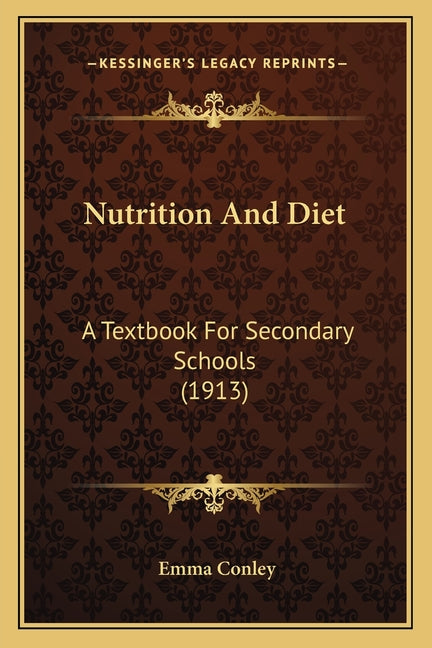 Nutrition And Diet: A Textbook For Secondary Schools (1913) - Ingram