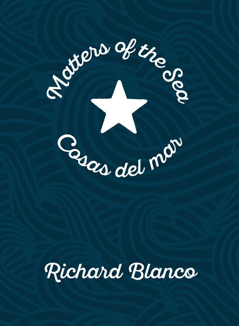 Matters of the Sea/Cosas del Mar: A Poem Commemorating a New Era in Us-Cuba Relations - Ingram