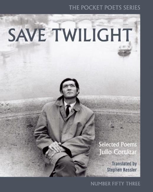 Save Twilight: Selected Poems: Pocket Poets No. 53 - Ingram
