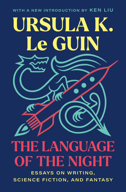 Language of the Night: Essays on Writing, Science Fiction, and Fantasy - Ingram