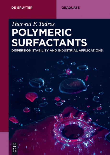 Polymeric Surfactants: Dispersion Stability and Industrial Applications - Ingram