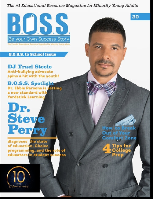 B.O.S.S. Magazine Issue #20: Featuring Dr. Steve Perry - Ingram