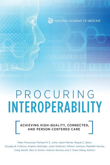 Procuring Interoperability: Achieving High-Quality, Connected, and Person-Centered Care - Ingram