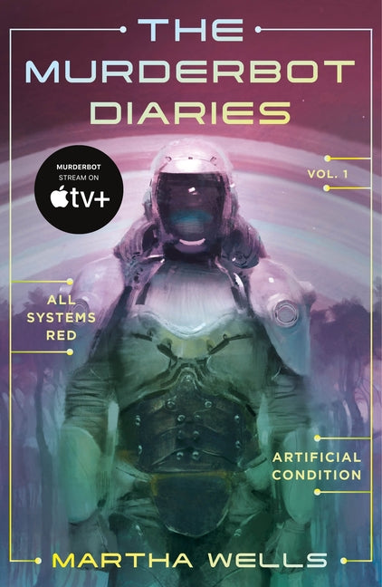 Murderbot Diaries Vol. 1: All Systems Red, Artificial Condition - Ingram