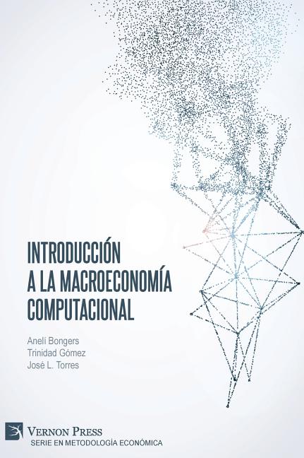 Introducción a la Macroeconomía Computacional - Ingram