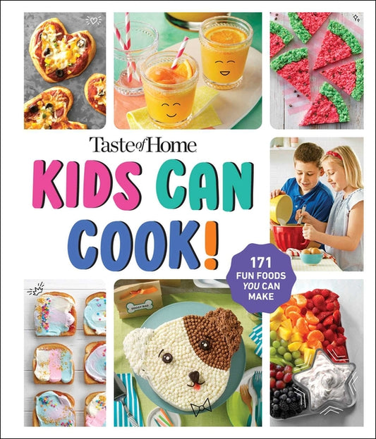 Taste of Home Kids Can Cook!: 171 Easy Recipes Spiral Bound Kids Cookbook with Skill Levels and No Bake Options - Ingram