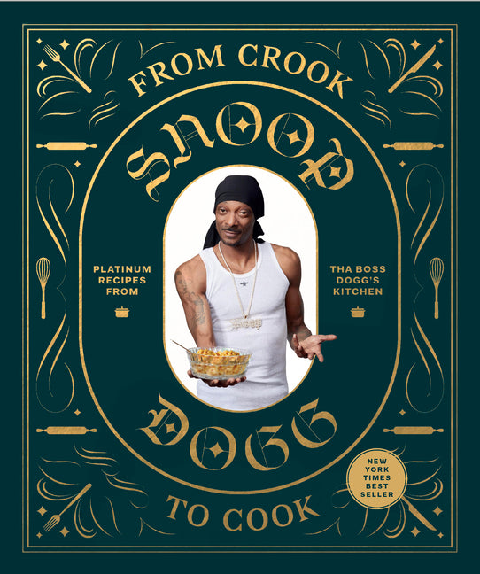 From Crook to Cook: Platinum Recipes from Tha Boss Dogg's Kitchen - Ingram