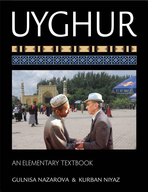 Uyghur: An Elementary Textbook [With CDROM] - Ingram
