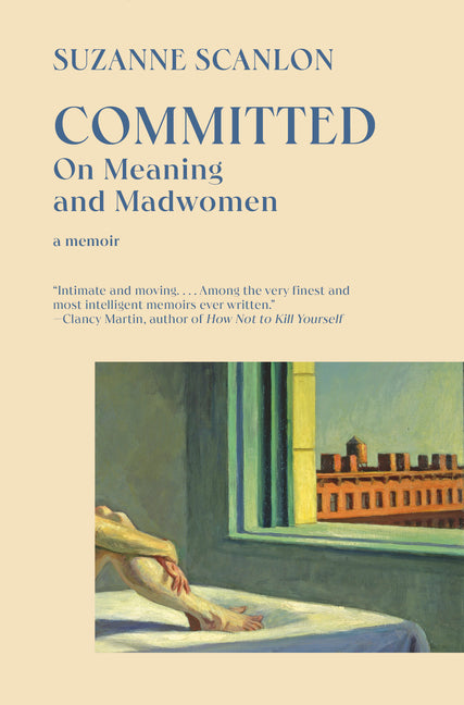 Committed: On Meaning and Madwomen - Ingram
