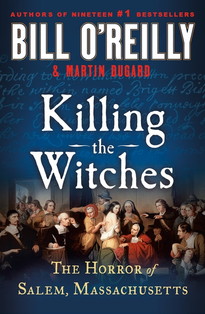 Killing the Witches: The Horror of Salem, Massachusetts - Ingram