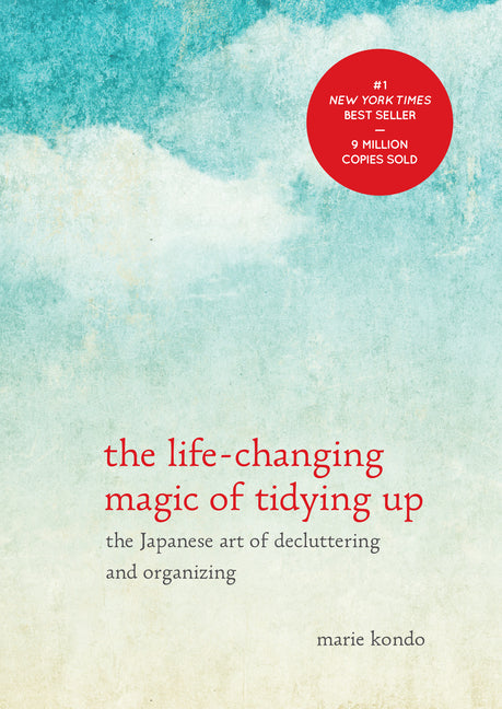Life-Changing Magic of Tidying Up: The Japanese Art of Decluttering and Organizing - Ingram