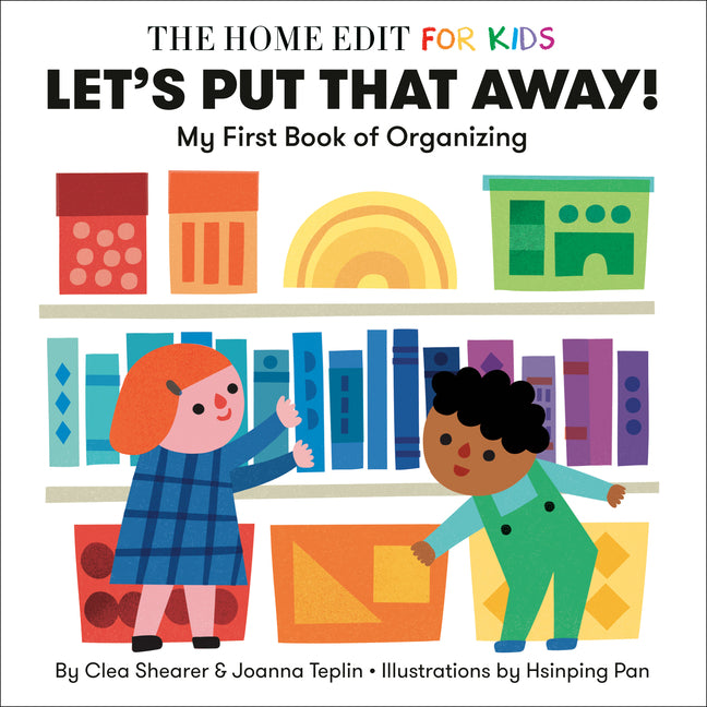 Let's Put That Away! My First Book of Organizing: A Home Edit Board Book for Kids - Ingram