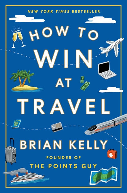 How to Win at Travel - Ingram