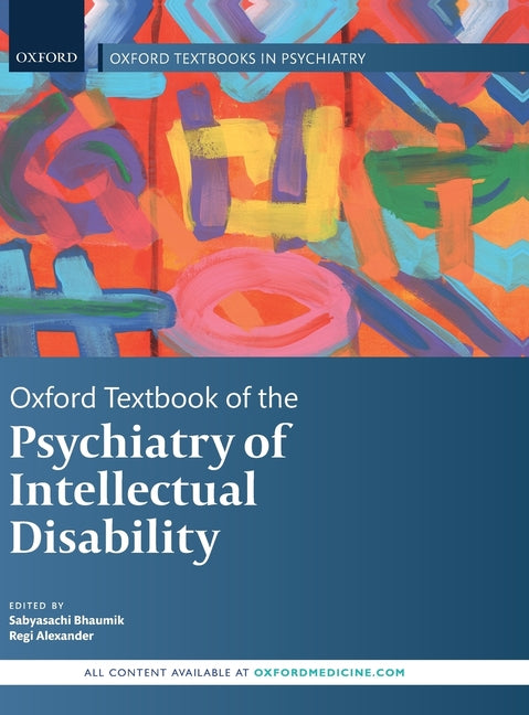 Oxford Textbook of the Psychiatry of Intellectual Disability - Ingram
