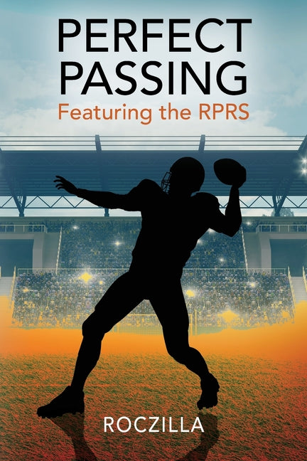 Perfect Passing: Featuring the RPRS - Ingram
