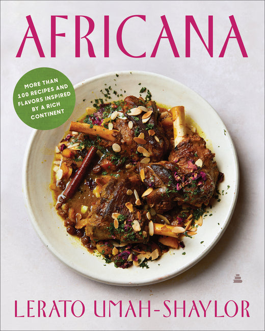 Africana: More Than 100 Recipes and Flavors Inspired by a Rich Continent - Ingram