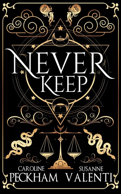 Never Keep (Book 1 in the Sins of the Zodiac Series) - Ingram