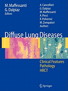 Diffuse Lung Diseases: Clinical Features, Pathology, Hrct (2006) - Ingram
