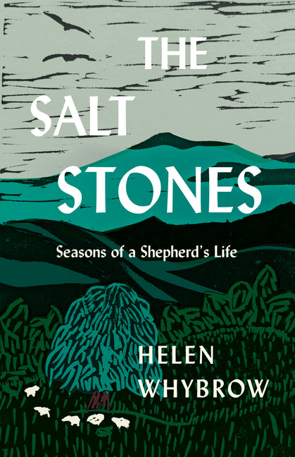 Salt Stones: Seasons of a Shepherd's Life - Ingram