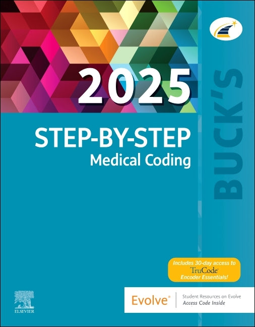 Buck's Step-By-Step Medical Coding, 2025 Edition [With Access Code] - Ingram