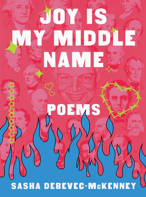 Joy Is My Middle Name: Poems - Ingram
