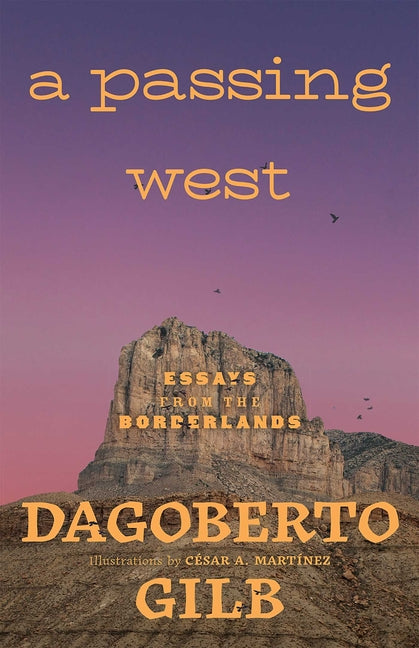 Passing West: Essays from the Borderlands - Ingram