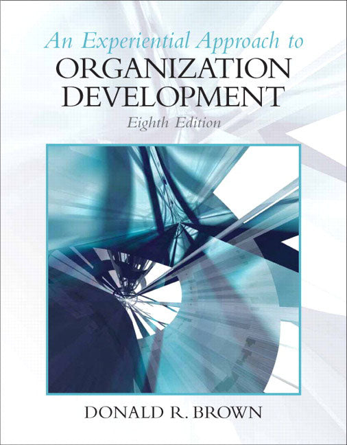 Experiential Approach to Organization Development - Ingram