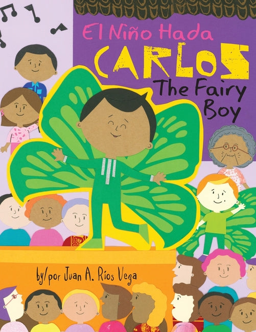 Carlos, The Fairy Boy: Carlos, El Niño Hada - Ingram
