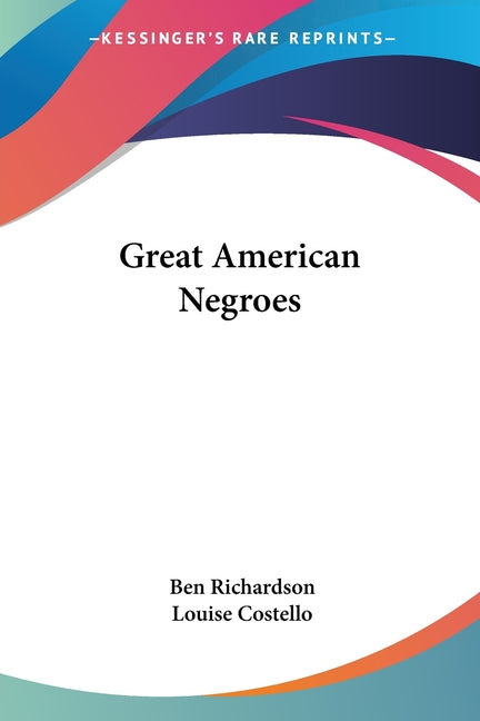 Great American Negroes - Ingram