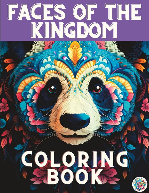 Mandalas Style: 'Faces of the Animal Kingdom' - An Adult Coloring Book for Stress Relief, Anxiety, and Mindful Relaxation. Featuring U - Ingram