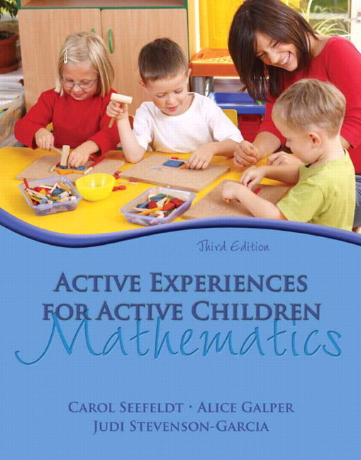 Active Experiences for Active Children: Mathematics - Ingram