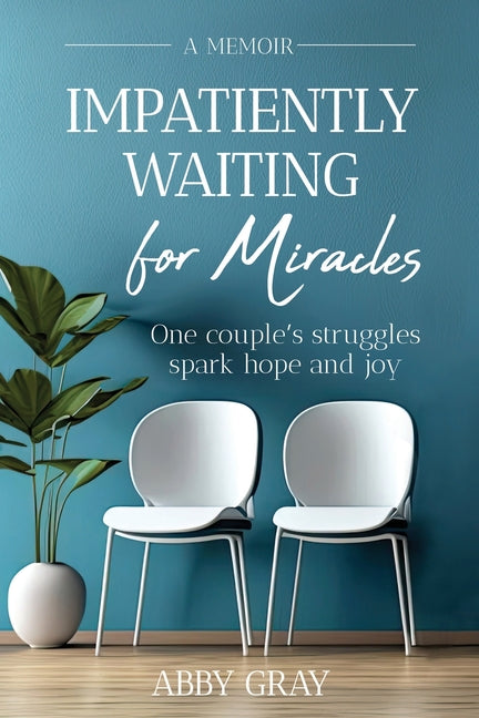 Impatiently Waiting for Miracles - Ingram